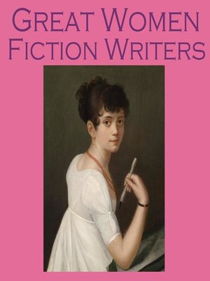 cover image of Great Women Fiction Writers